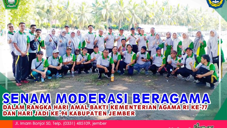 SENAM MODERASI BERAGAMA HAB. KEMENAG RI KE-77 DAN HARI JADI KE-94 KABUPATEN JEMBER