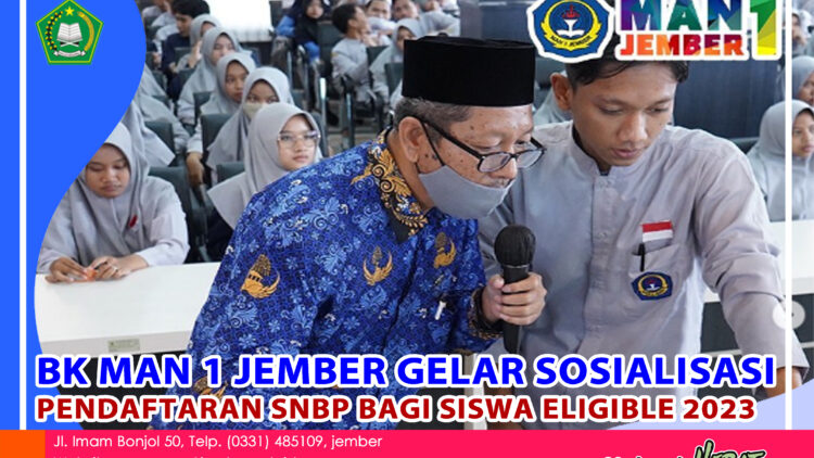 BK MAN 1 JEMBER GELAR SOSIALISASI PENDAFTARAN SNBP BAGI SISWA ELIGIBLE