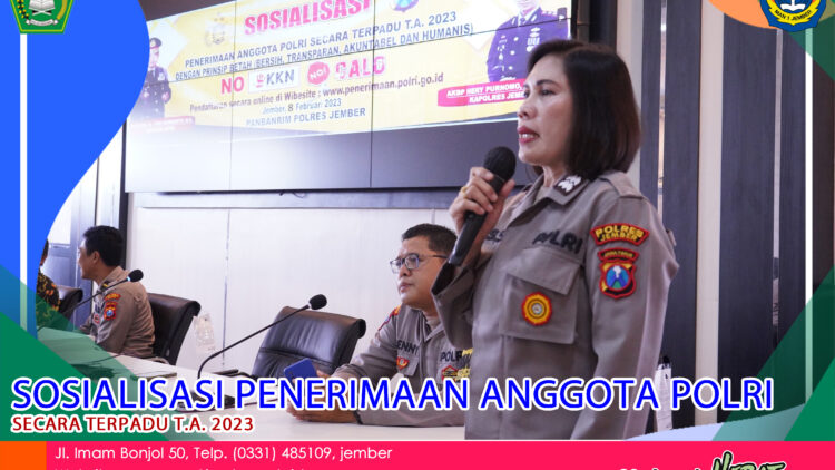 SOSIALISASI PENERIMAAN ANGGOTA POLRI SECARA TERPADU T.A. 2023