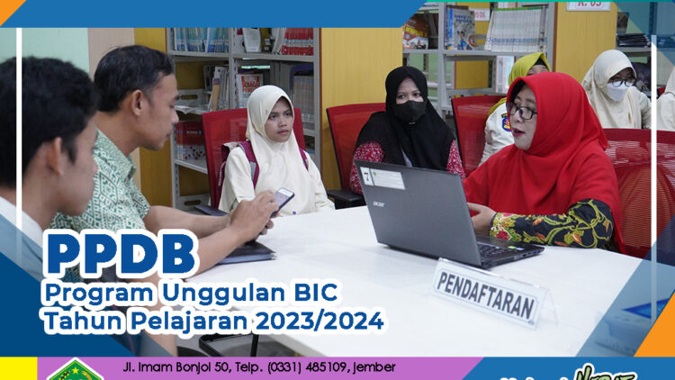 ANTUSIASME PPDB PROGRAM BIC MAN 1 JEMBER TAHUN PELAJARAN 2023-2024 JEMBER