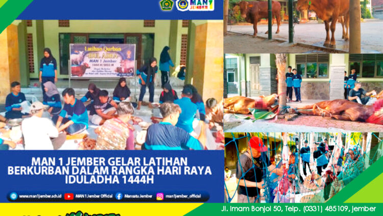 MAN 1 JEMBER GELAR LATIHAN BERKURBAN DALAM RANGKA HARI RAYA IDULADHA 1444H