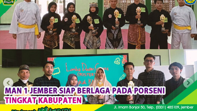 LOLOS SELEKSI TAHAP AWAL, MAN 1 JEMBER SIAP BERLAGA PADA PORSENI TINGKAT KABUPATEN