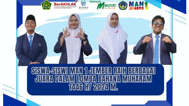 Siswa-Siswi MAN 1 Jember Raih Berbagai Juara Dalam Lomba Bahana Muharam 1446 H/ 2024 M.